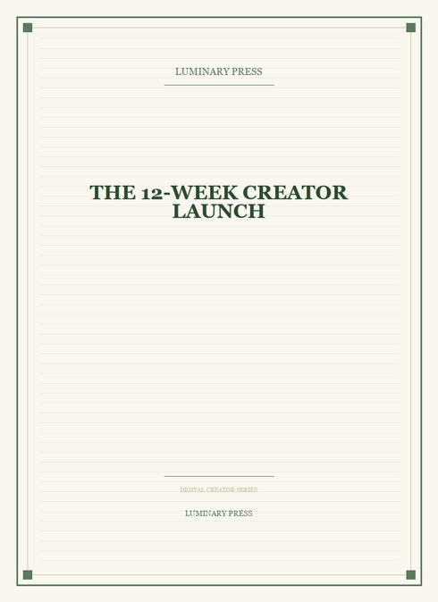The 12-Week Creator Launch