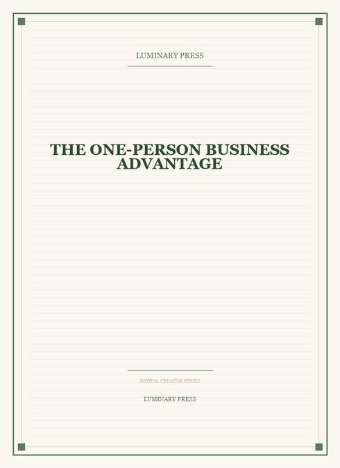 The One-Person Business Advantage