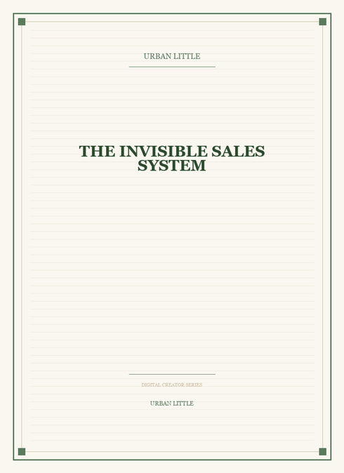 The Invisible Sales System