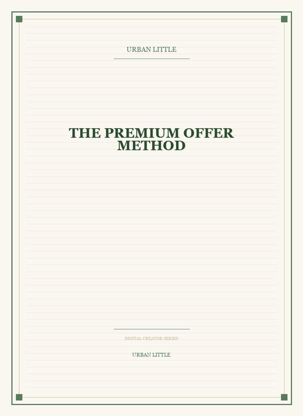 The Premium Offer Method